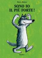 io sono il più forte